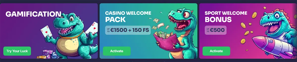 Three promotional tiles with a cartoon dinosaur: “Gamification” (Try Your Luck), “Casino Welcome Pack” (up to €1500 + 150 FS, Activate), and “Sport Welcome Bonus” (up to €500, Activate).